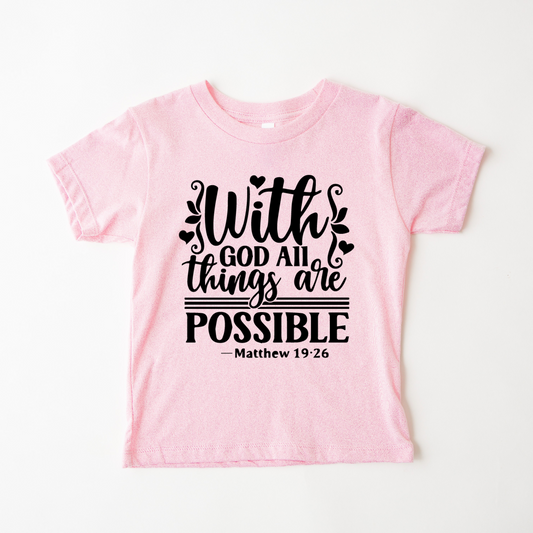 With God All Things Are Possible Tee