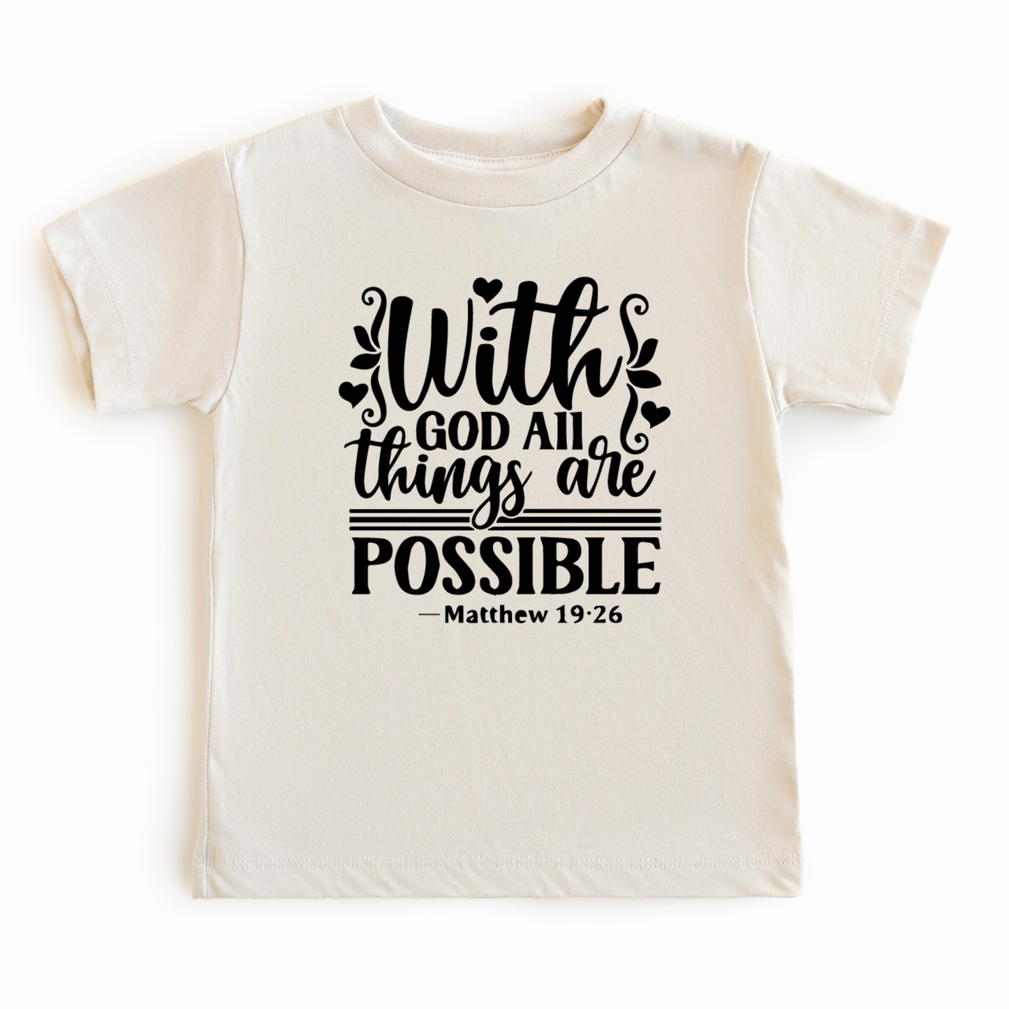 With God All Things Are Possible Tee